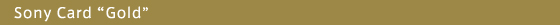 Sony Card "Gold"